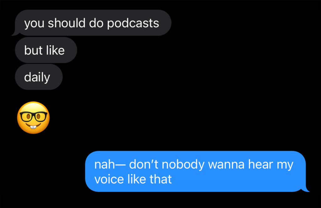 I Started a Podcast: Never Forget